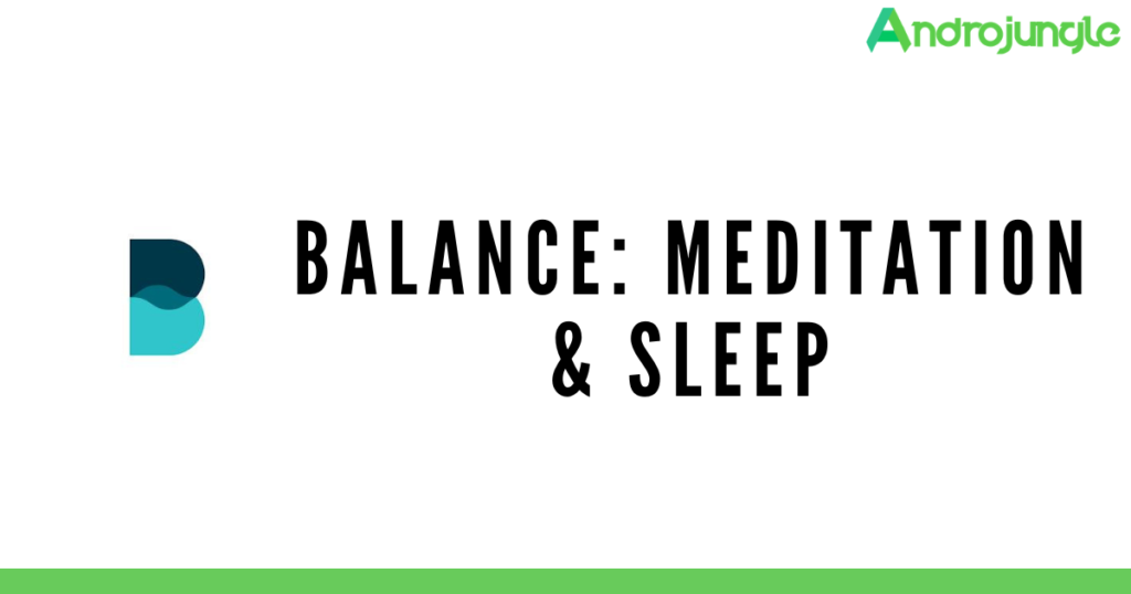 Balance Meditation & Sleep