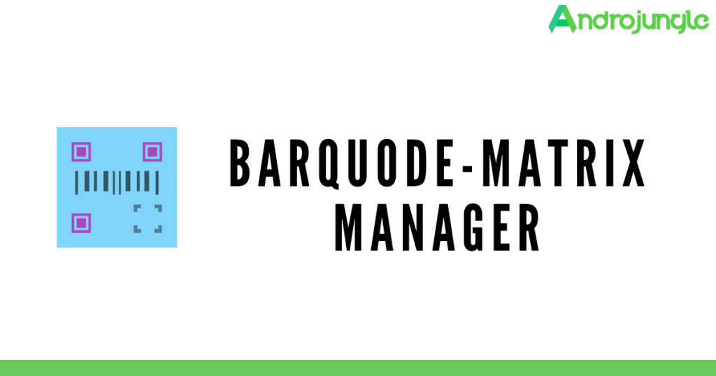 Barquode Matrix Manager APK