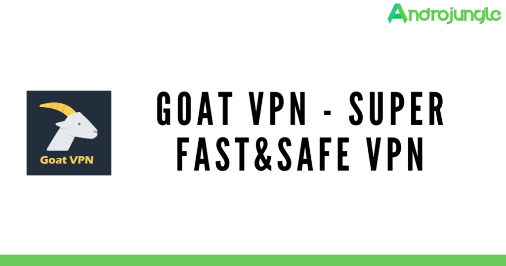 Goat VPN MOD APK