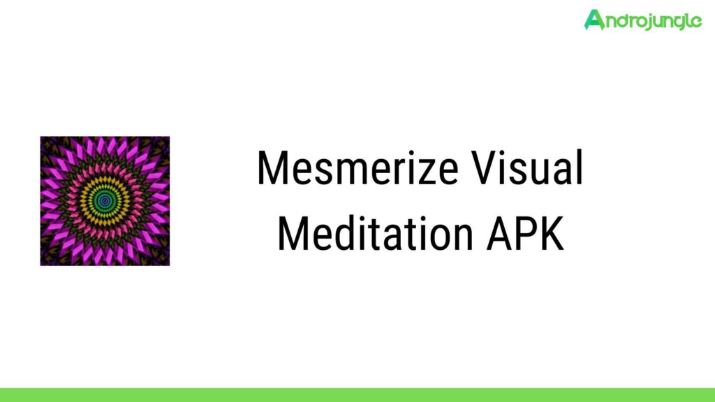Mesmerize Visual Meditation APK